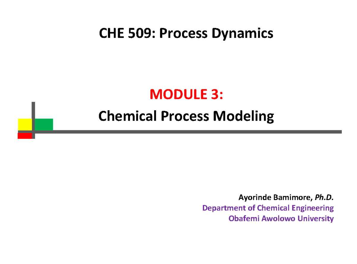 CHE 509: Module 3 �klzzwxh:0061� Chemical Process Systems Modeling Insights �klzzwxh:0062� Studocu