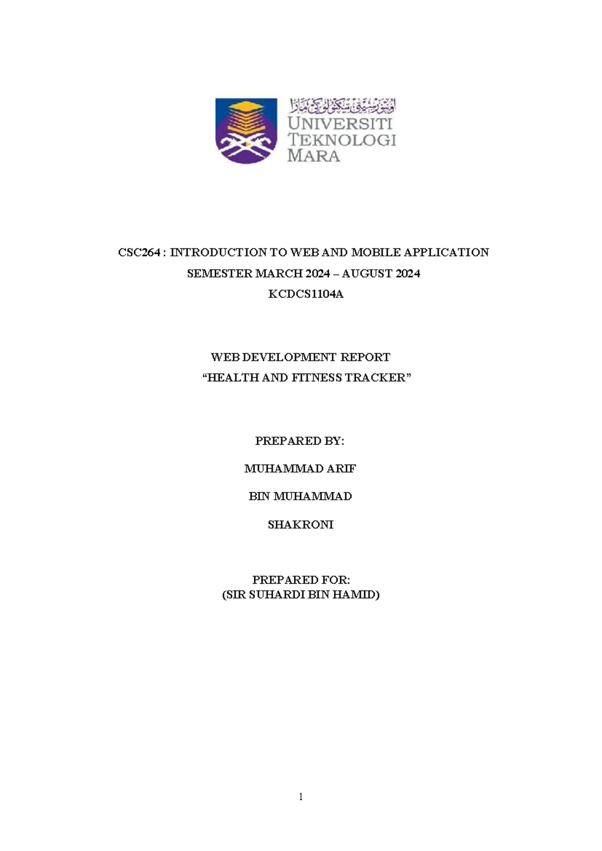 CSC264: Web & Mobile App Development Report (Mar-Aug 2024) - Studocu