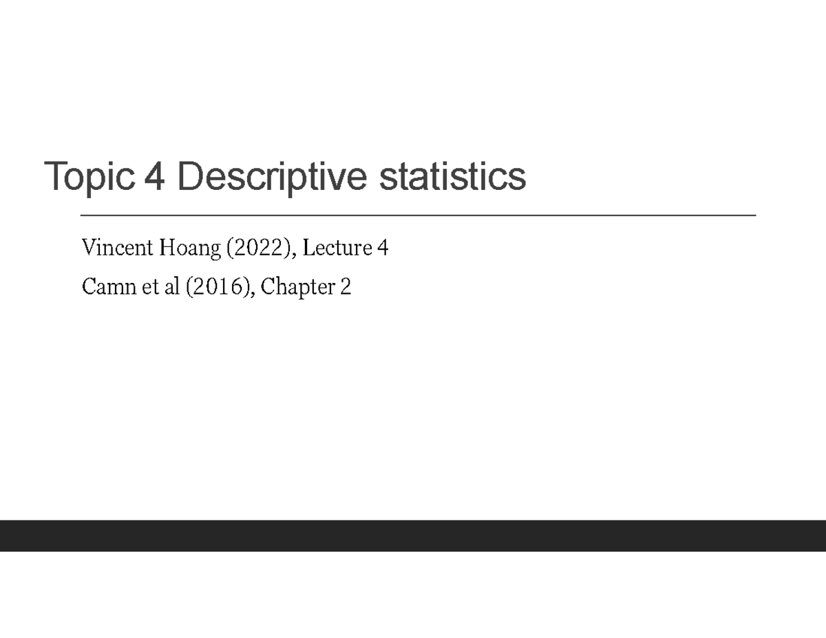 Topic 4: Descriptive Statistics Summary and Key Concepts - Studocu