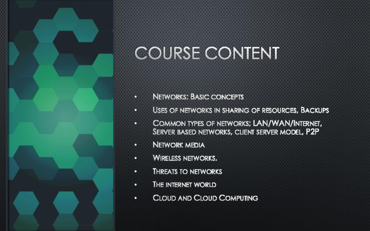 Computer-Networks-Part-2 2 - COURSE CONTENT • NETWORKS: BASIC CONCEPTS ...
