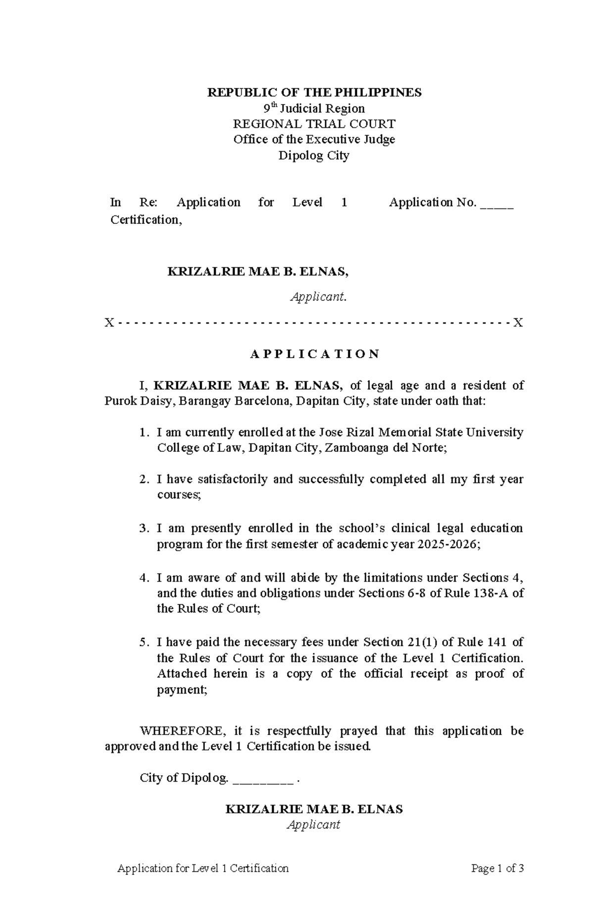 Application for Level 1 Certification - KRIZALRIE MAE B. ELNAS - Studocu