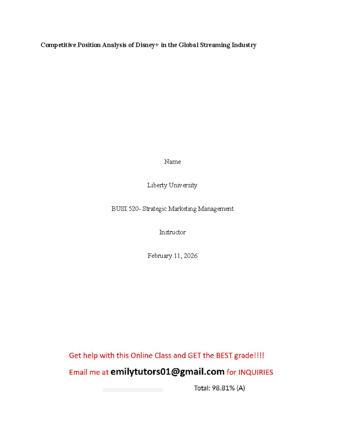 BUSI 520 Competitive Position Analysis of Disney+ in Streaming Industry ...