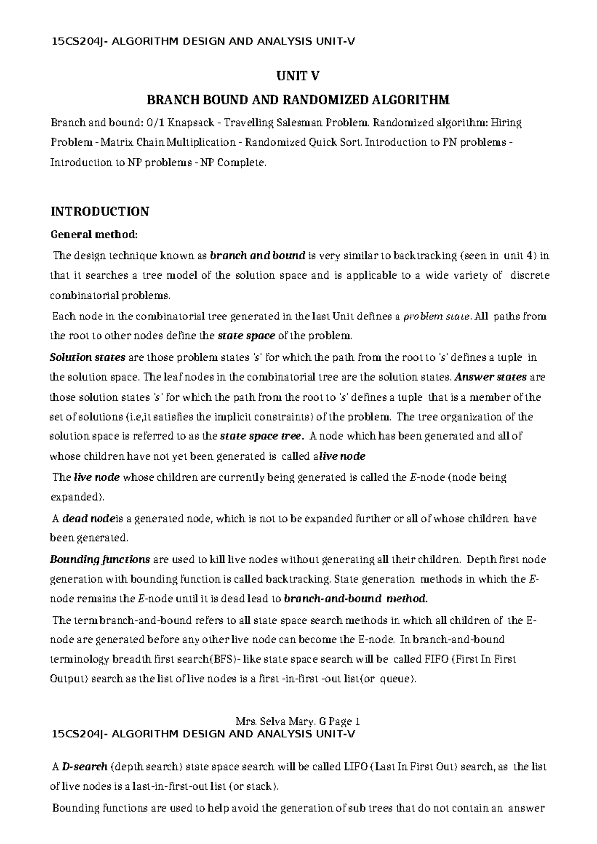 ALGORITHM DESIGN AND ANALYSIS UNIT V: BRANCH BOUND & RANDOMIZED ...
