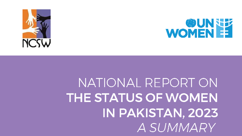 NATIONAL REPORT ON THE STATUS OF WOMEN IN PAKISTAN, 2023: A SUMMARY ...