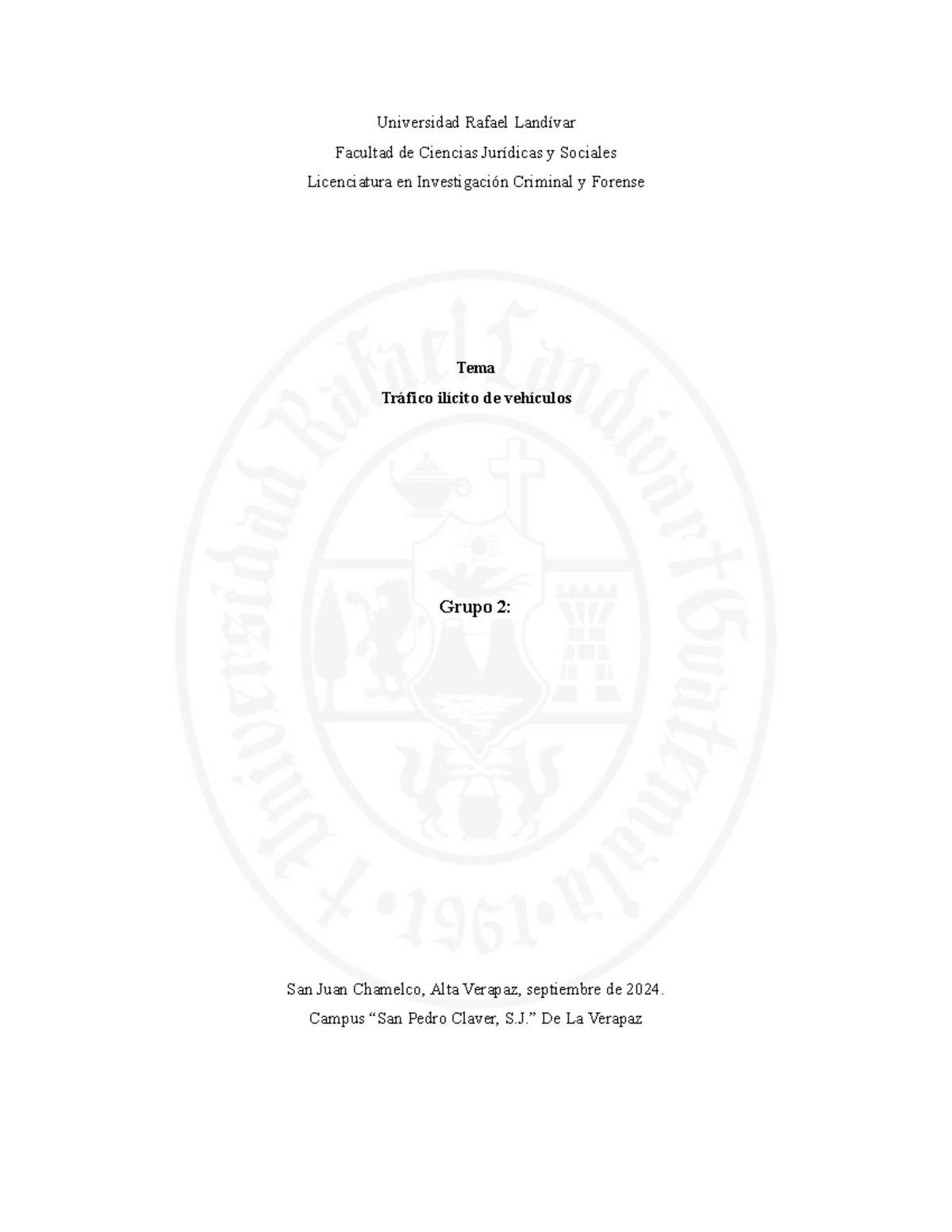 Estudio sobre el Tráfico Ilícito de Vehículos - Lic. Investigación Criminal y Forense - Document Preview