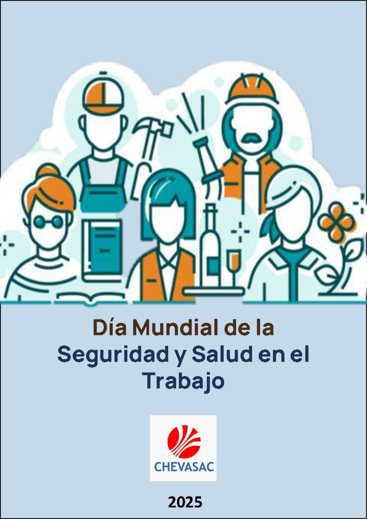 DIA MUNDIAL DE LA SEGURIDAD Y SALUD EN EL TRABAJO 2025: Resumen y Rol ...