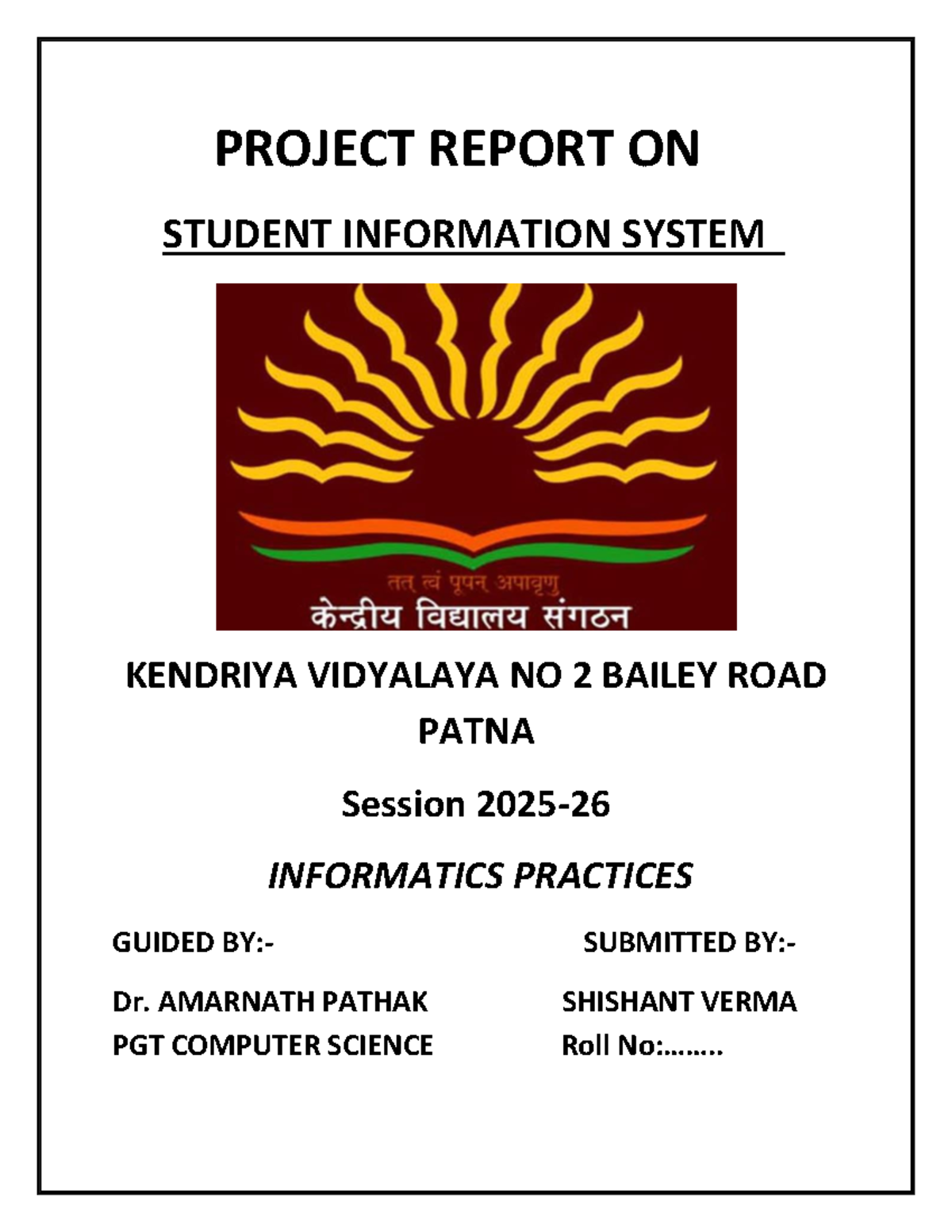 Project Report on Student Information System (IP) - Class XII - Studocu