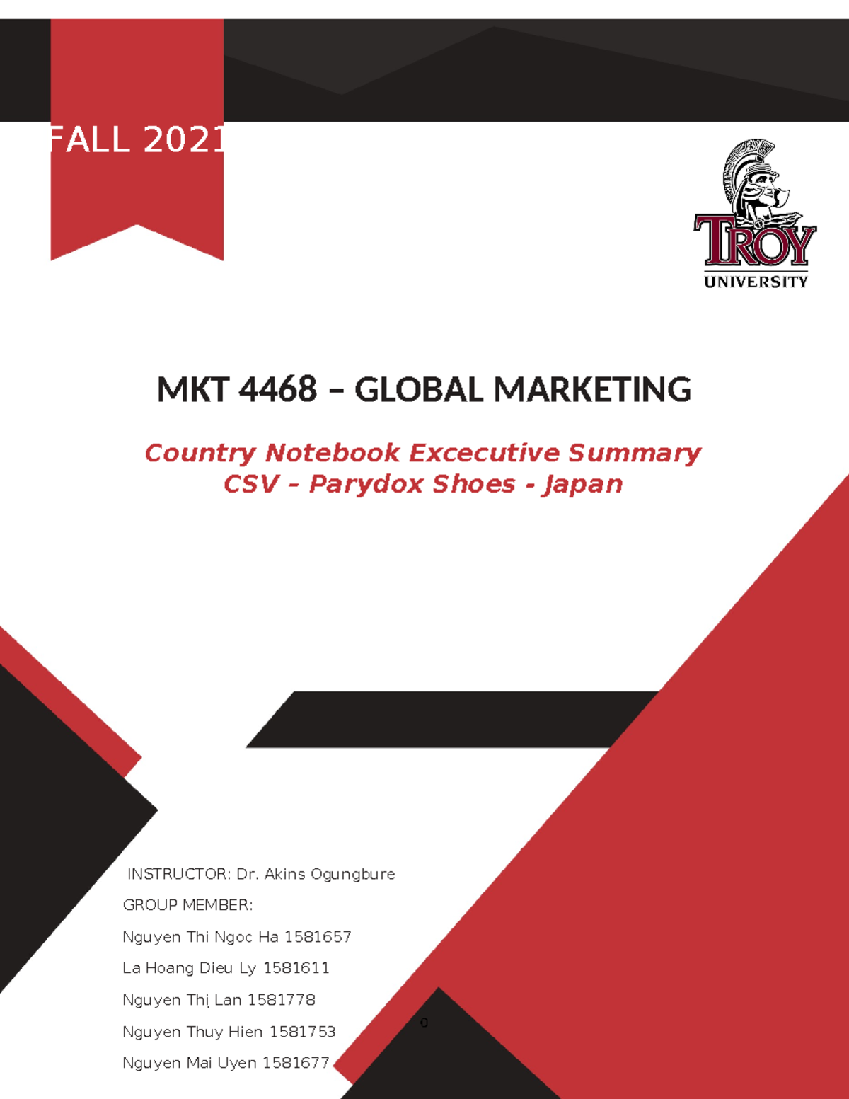 Group 4 Country Notebook Executive Summary - 0 FALL 202 1 MKT 4468 ...