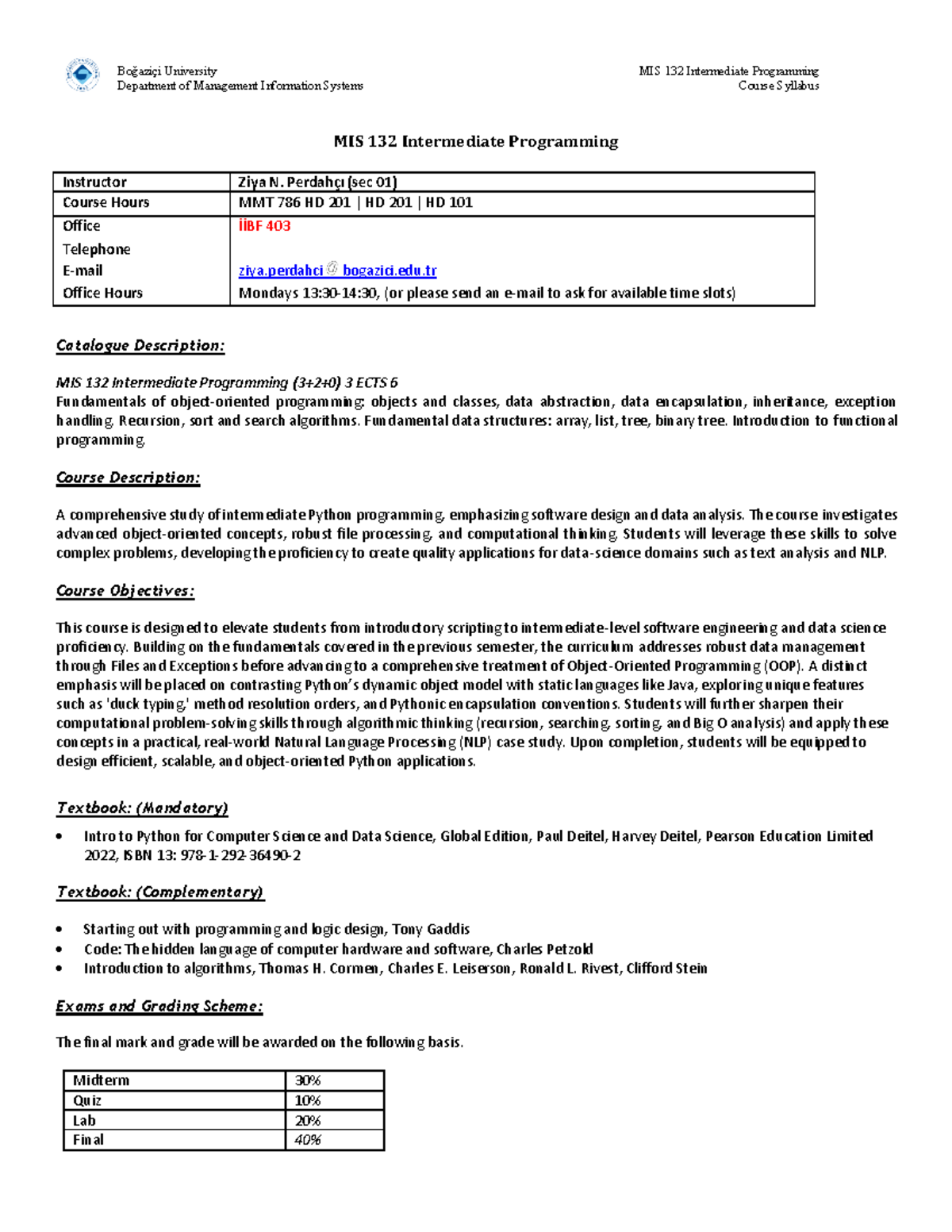 MIS 132 Intermediate Programming Course Syllabus - Boğaziçi University ...