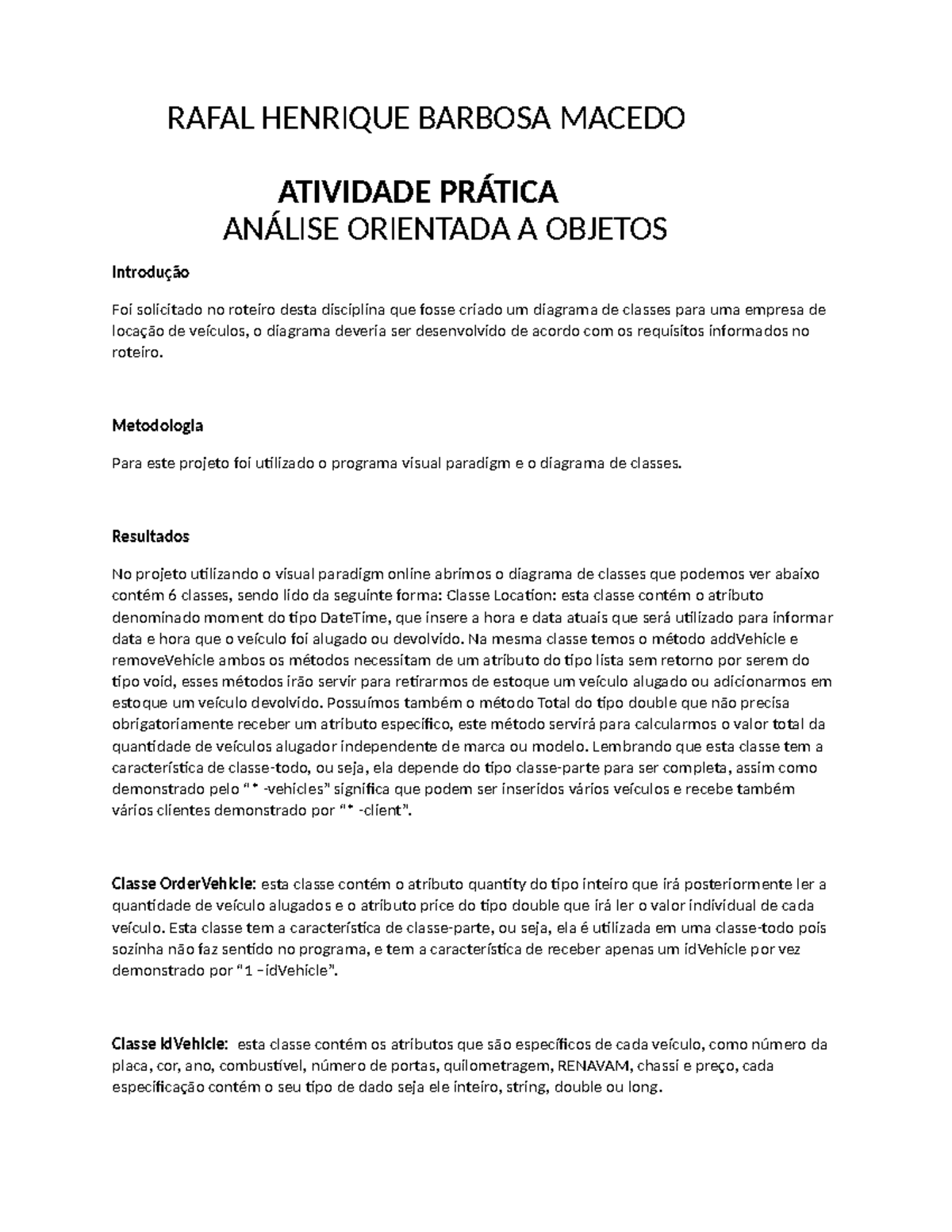 ATIVIDADE PRÁTICA: DIAGRAMA DE CLASSES - ANÁLISE ORIENTADA A OBJETOS ...