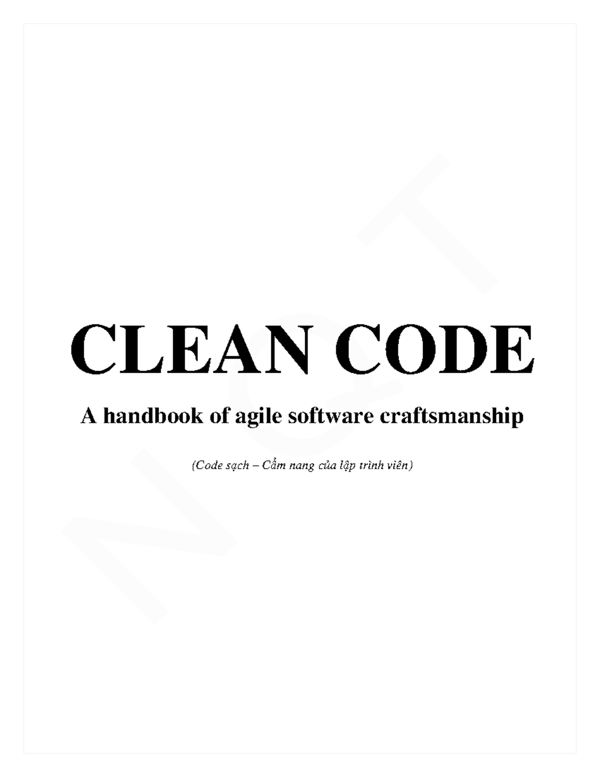 III - Clean Code: A Guide to Agile Software Craftsmanship - Studocu