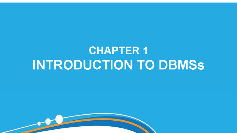 DBMS 101: Chapter 1 - Introduction to Database Management Systems - Studocu