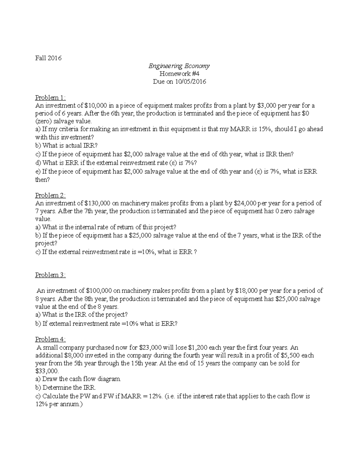 Engineering Economy Homework 4 Problems - Fall 2016 - Studocu