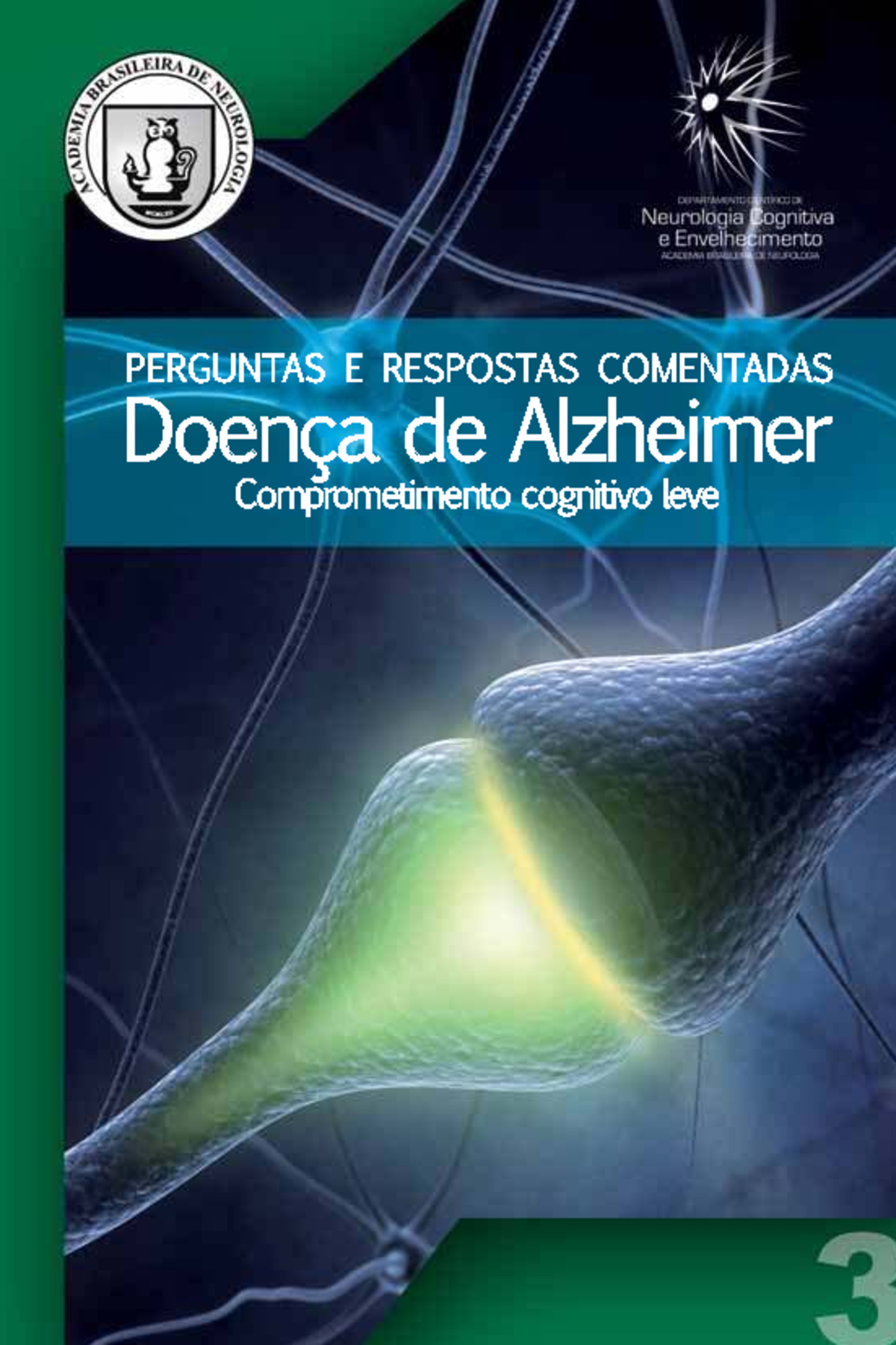 PERGUNTAS E RESPOSTAS COMENTADAS: Doença de Alzheimer e Comprometimento ...