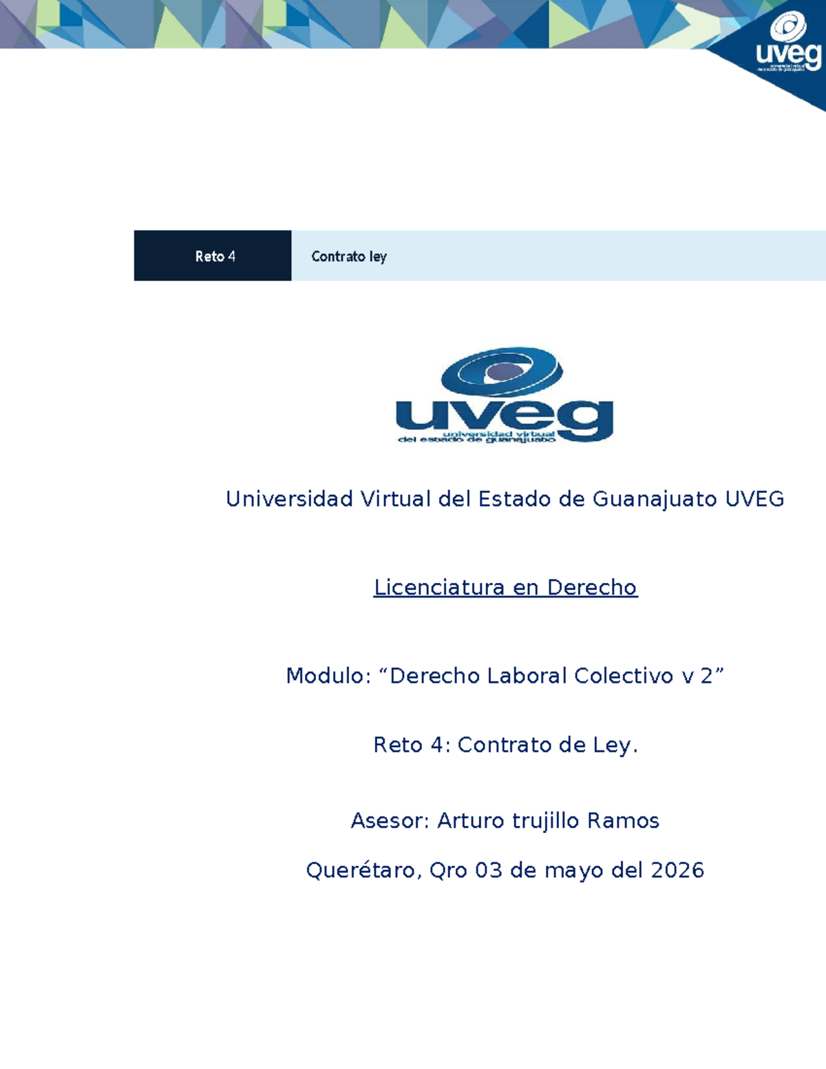 Reto 4: Comparativa entre Contrato Colectivo y Contrato Ley - UVEG ...