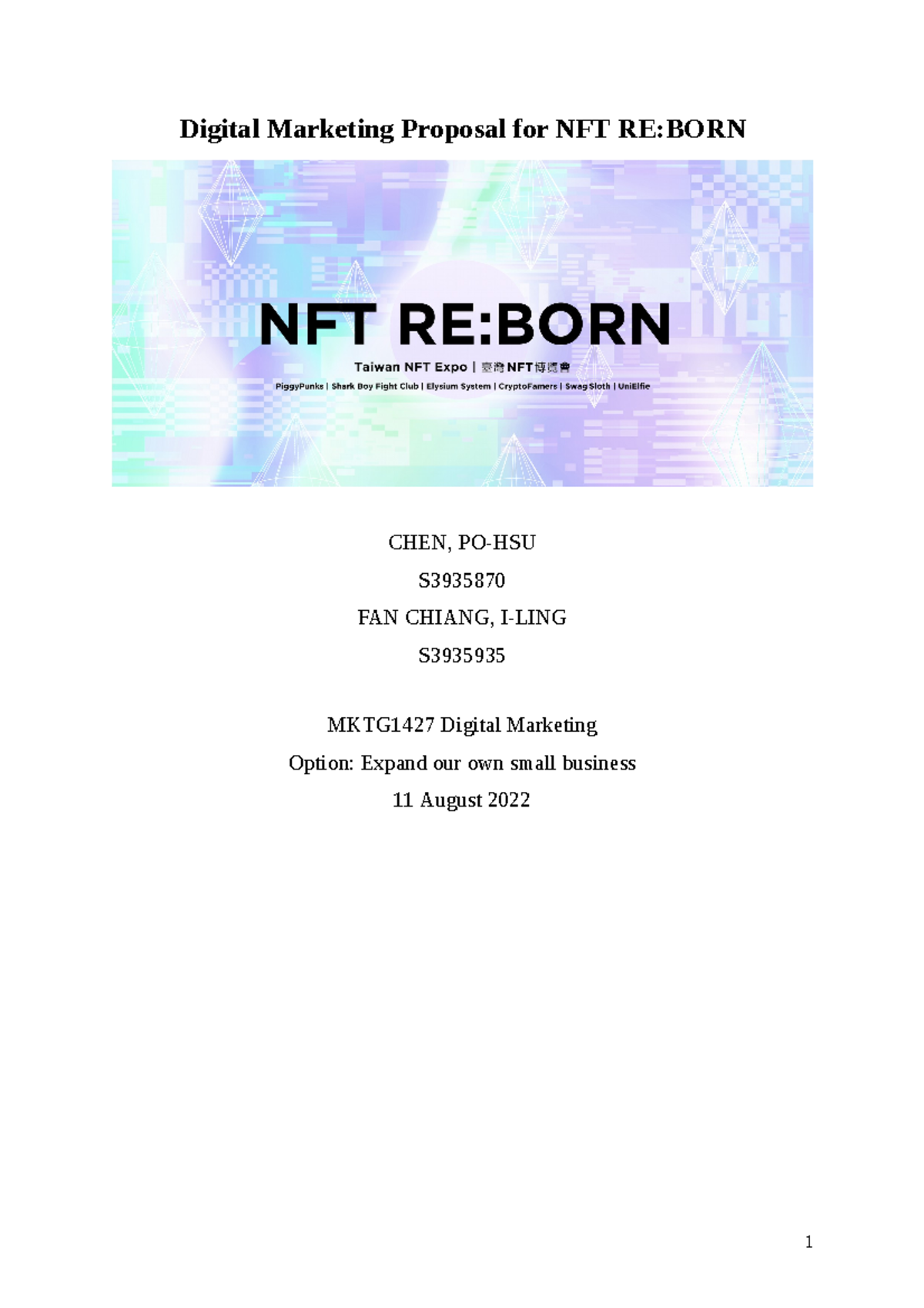 66 Chen Fan Chiang Assessment 1 - Digital Marketing Proposal for NFT RE ...