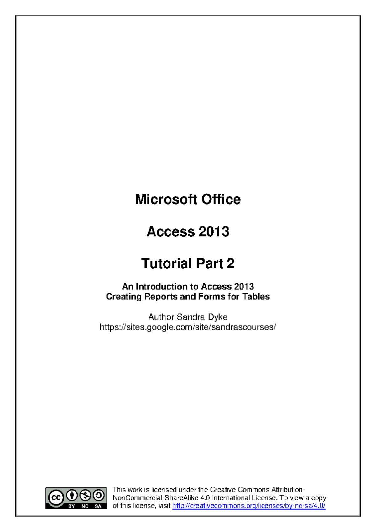 MS Access 2013 Tutorial: Reports and Forms Creation Guide - Studocu