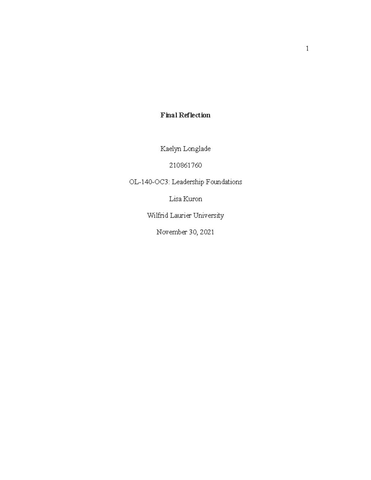 Last course assignment - 1 Final Reflection Kaelyn Longlade 210861760 ...