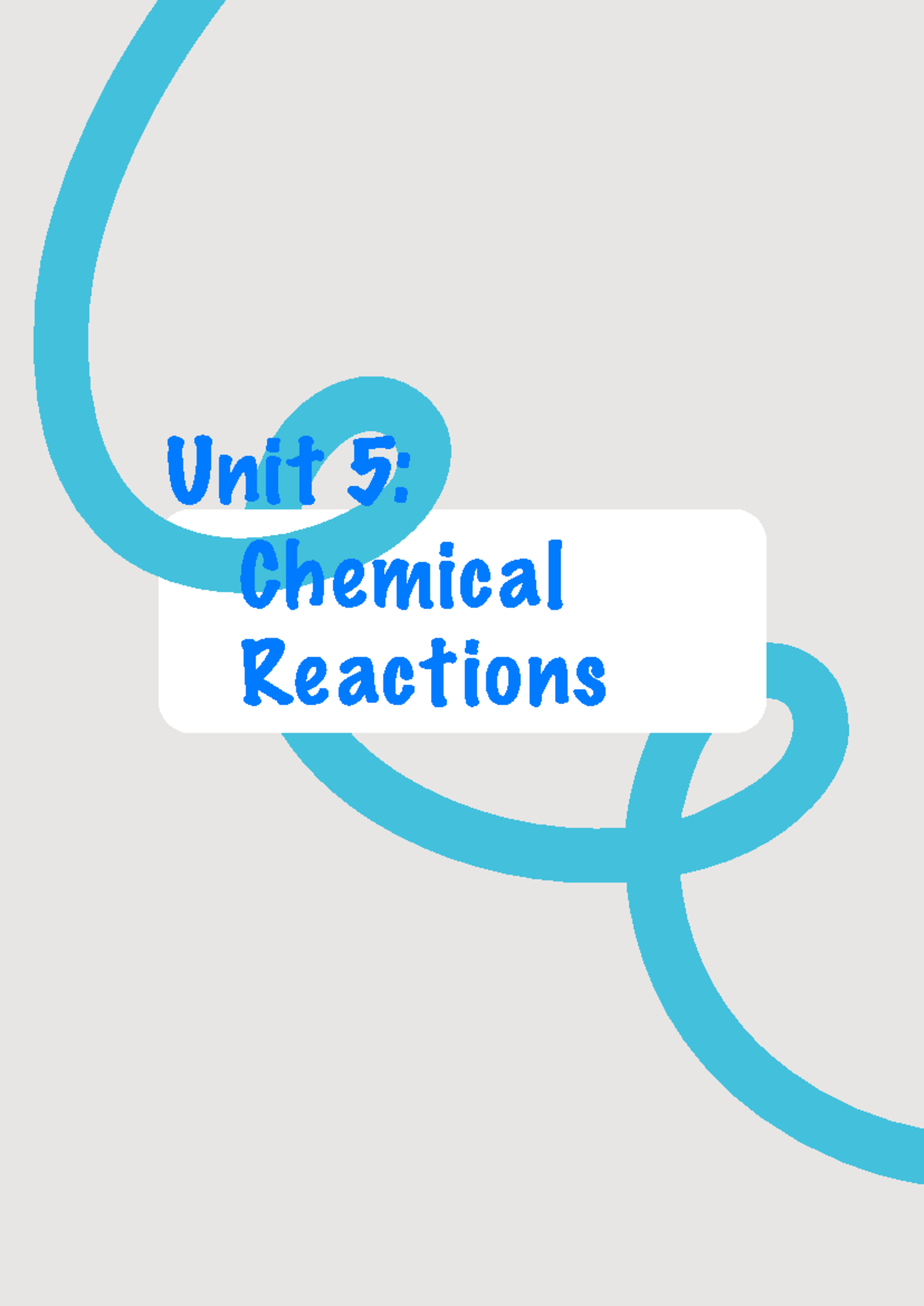 Unit 5: Chemical Reactions - Theory Overview and Key Concepts - Studocu