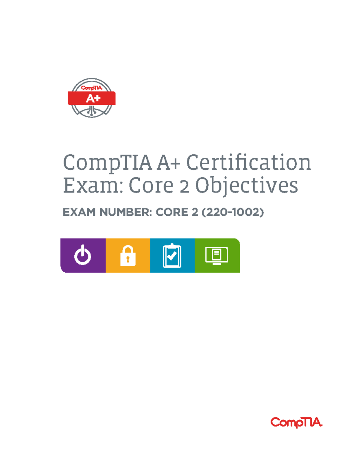 CompTIA Certification Exam: Core 2 Objectives (Exam Number: CORE 2 ...