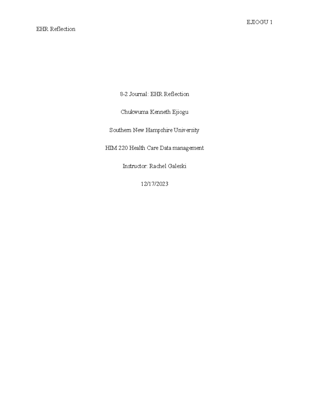 HIM 220 Milestone 3 – EHR System Implementation Overview and Strategies ...
