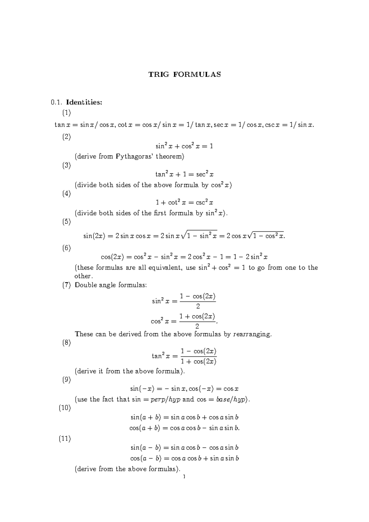 Trig formulas for math 105 - TRIG FORMULAS Identities: (1) tanx= sinx ...
