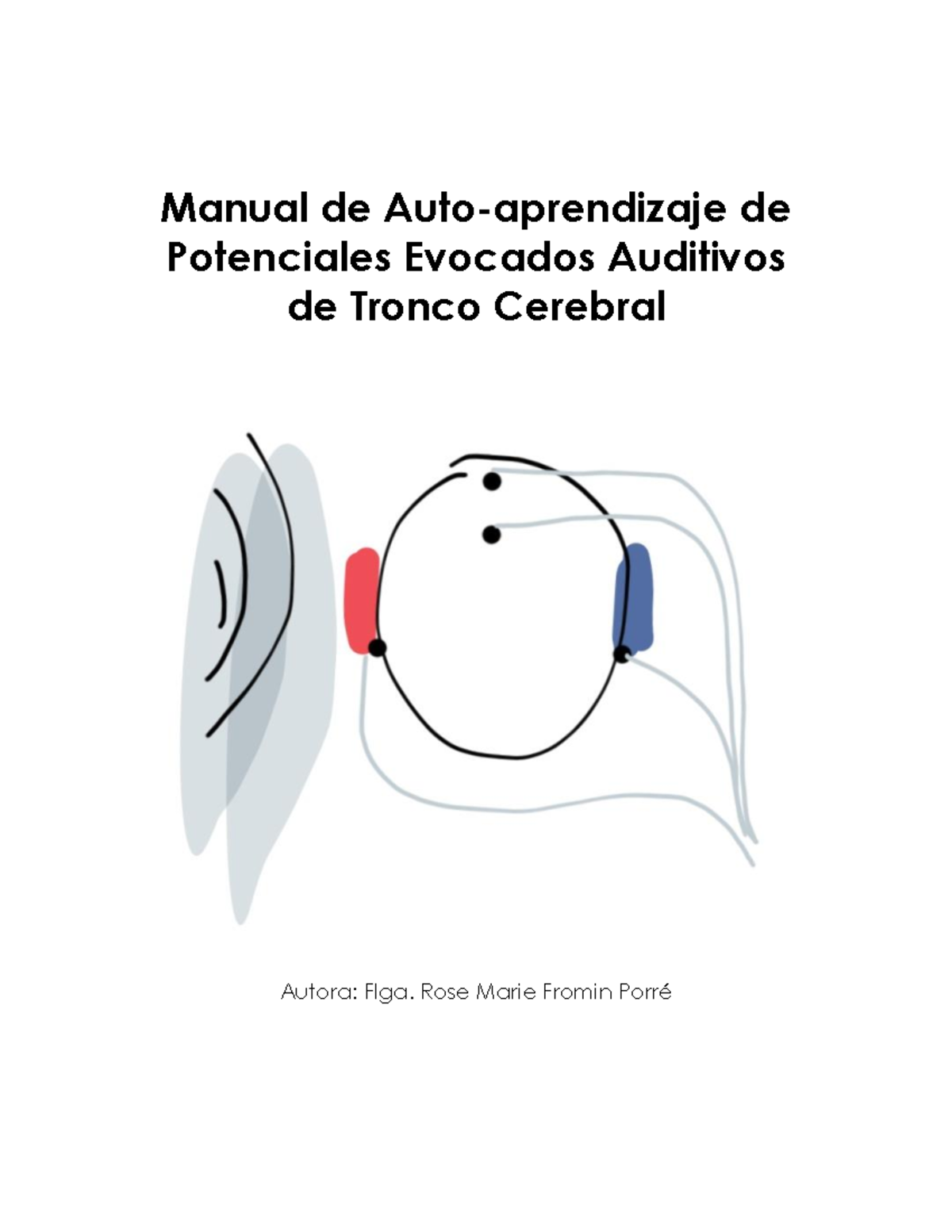 Manual peat - Manual de Auto-aprendizaje de Potenciales Evocados ...
