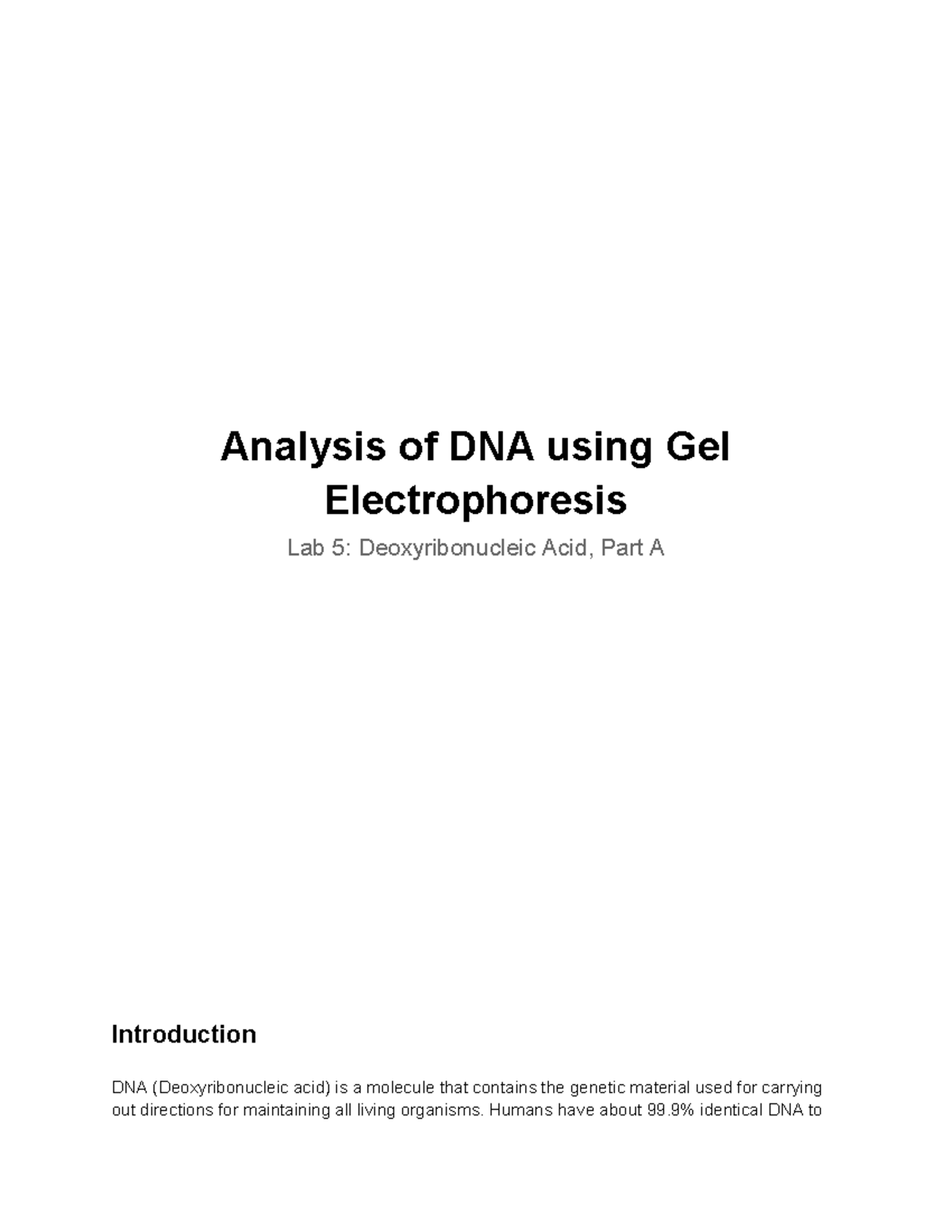 Lab Report 5: Analysis of DNA via Gel Electrophoresis, Part A - Studocu