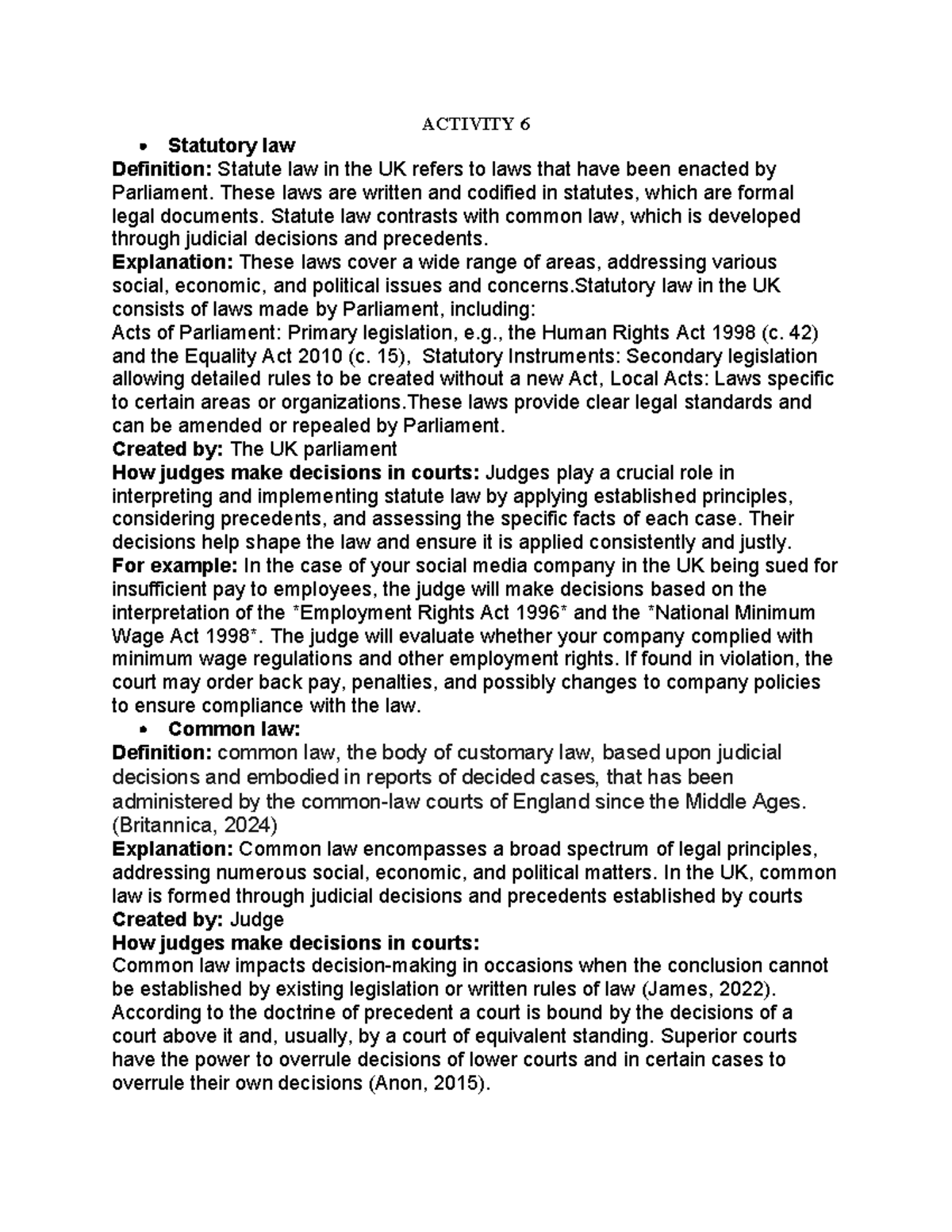 Activity 6 - UK Statutory and Common Law Explained - Studocu