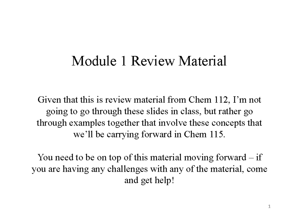 Chem115 Module 1Review Material - Module 1 Review Material Given that ...