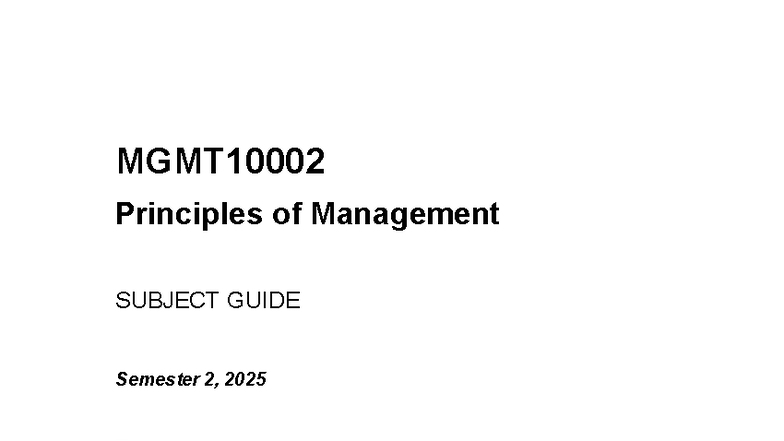 Principles of Management (MGT101) Subject Guide - Semester 2, 2025 ...