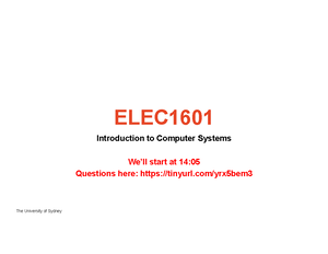 Elec 1601 - USyd - Introduction to Computer System - Studocu