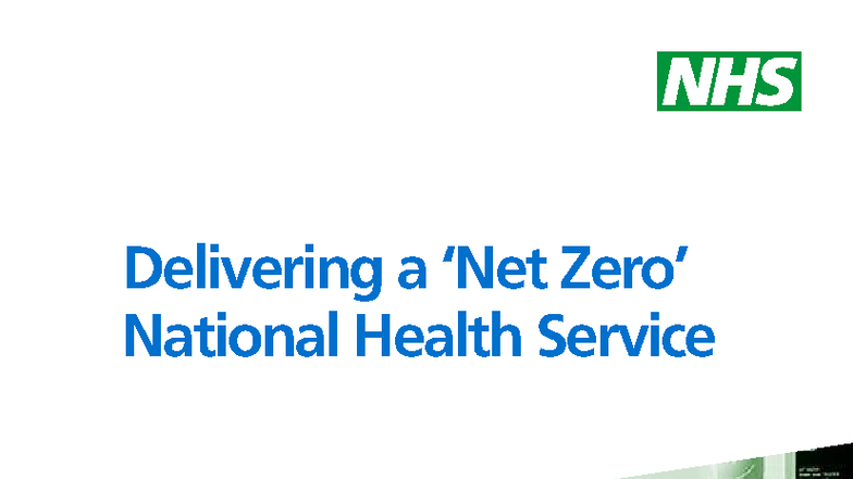 Delivering a Net Zero NHS: Strategies and Interventions for ...