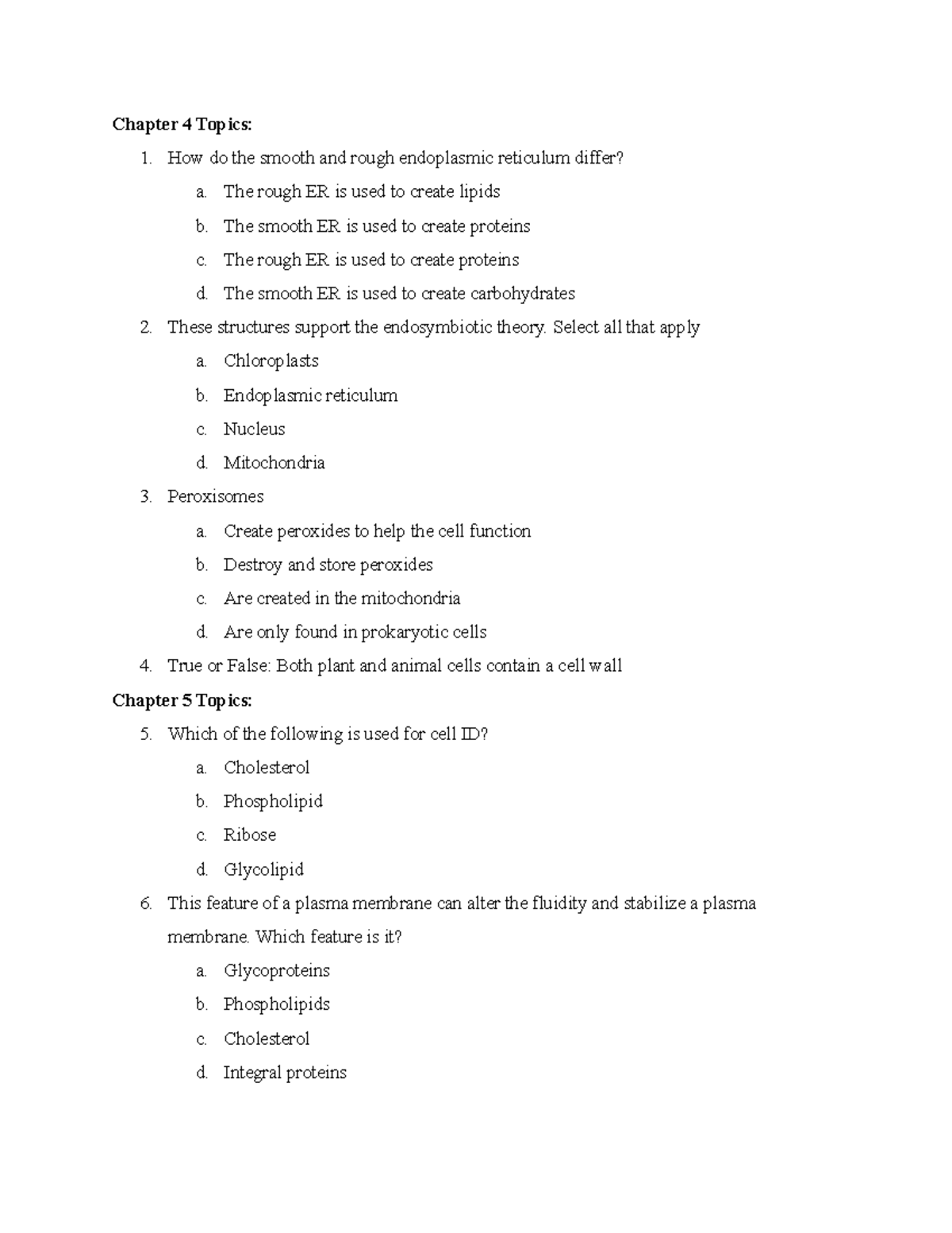 BIO 111 Exam 2 practice questions - Chapter 4 Topics: 1. How do the ...