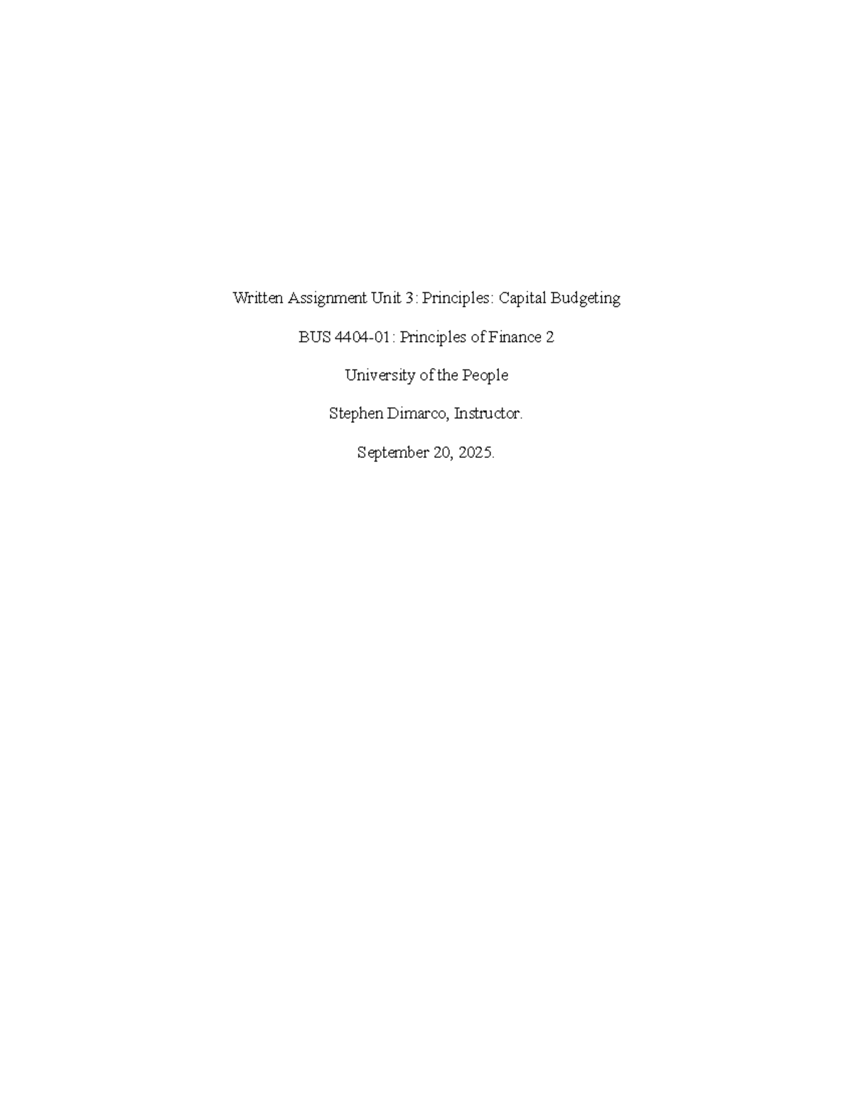 Unit 3 Written Assignment: Capital Budgeting Analysis BUS Fin 2 - Studocu