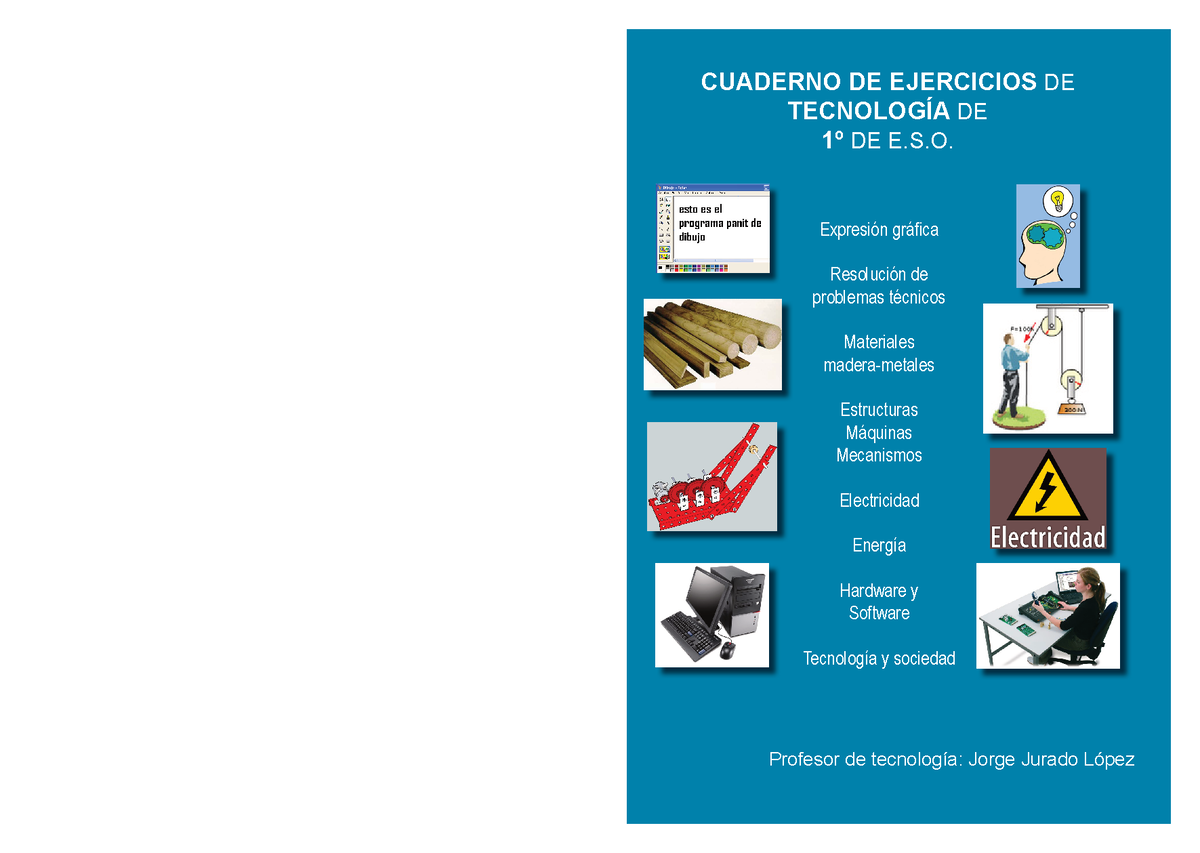 Cuaderno De Ejercicios De Tecnolog a 1 E S Jorge Jurado L pez Studocu