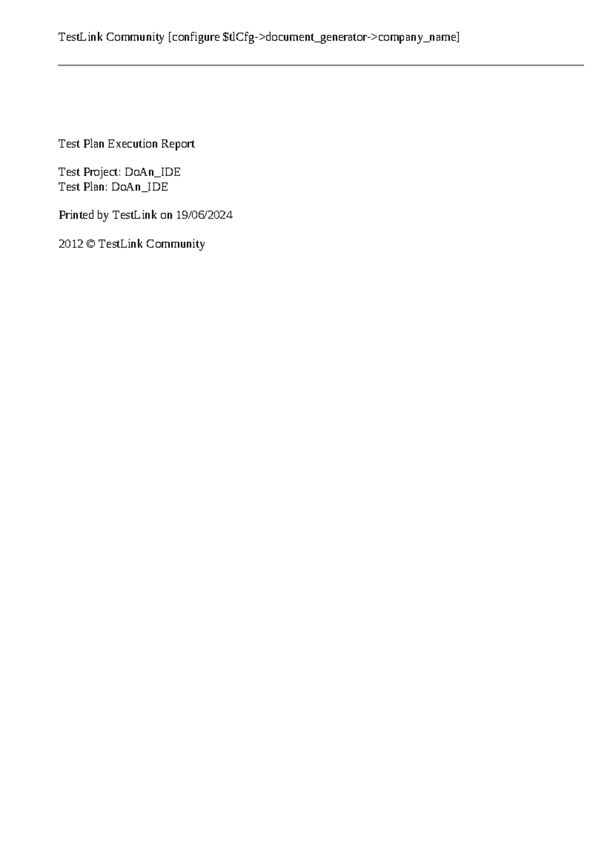 IDE test report-2024-06-19 - TestLink Community [configure - Studocu