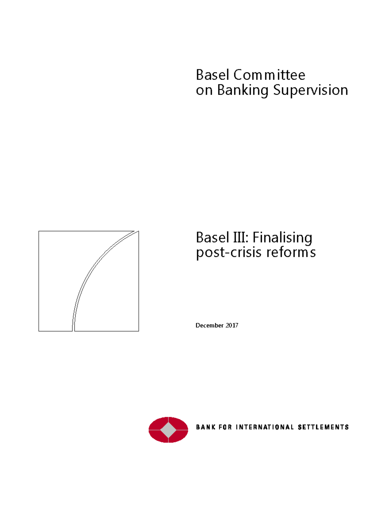 Basel III Final Report: Complete Post-Crisis Reforms Overview - Studocu