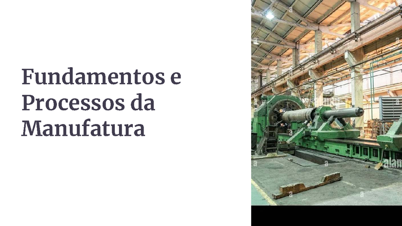 Fundamentos e Processos da Manufatura: Introdução e Exemplos - Studocu