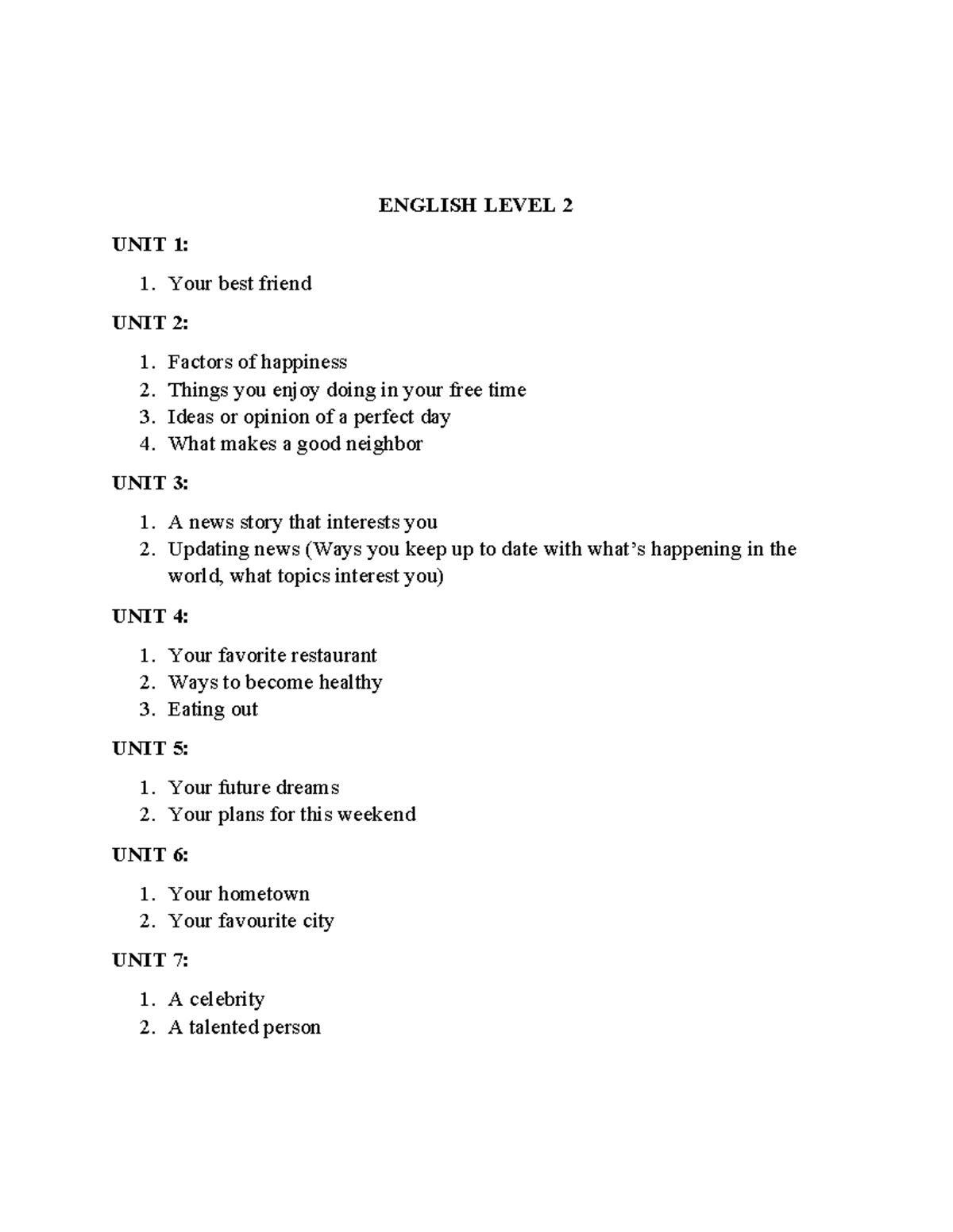ENGLISH LEVEL 2: Unit Topics and Discussion Points - Studocu