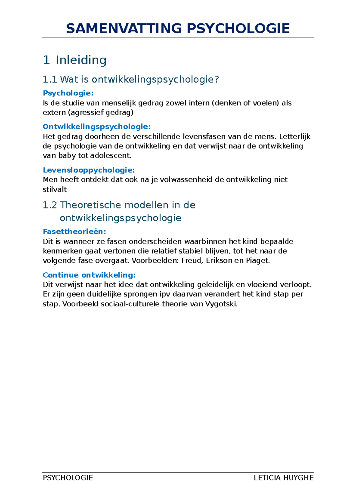 SAMENVATTING PSYCHOLOGIE 1: Ontwikkelingspsychologie en Theoretische ...