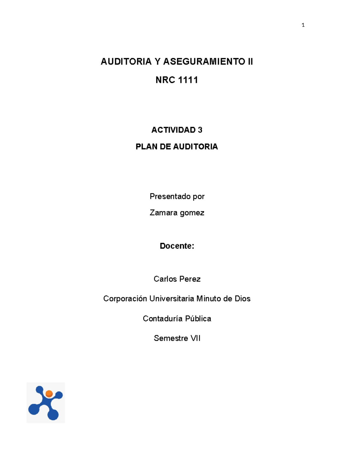 Actividad 3 - Plan de Auditoria - AUDITORIA Y ASEGURAMIENTO II NRC 1111 ...