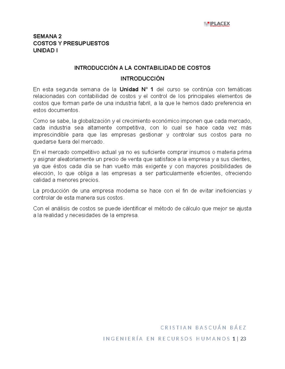 Semana 2 - M. E. Costos y Presupuestos: Análisis y Control de Costos ...