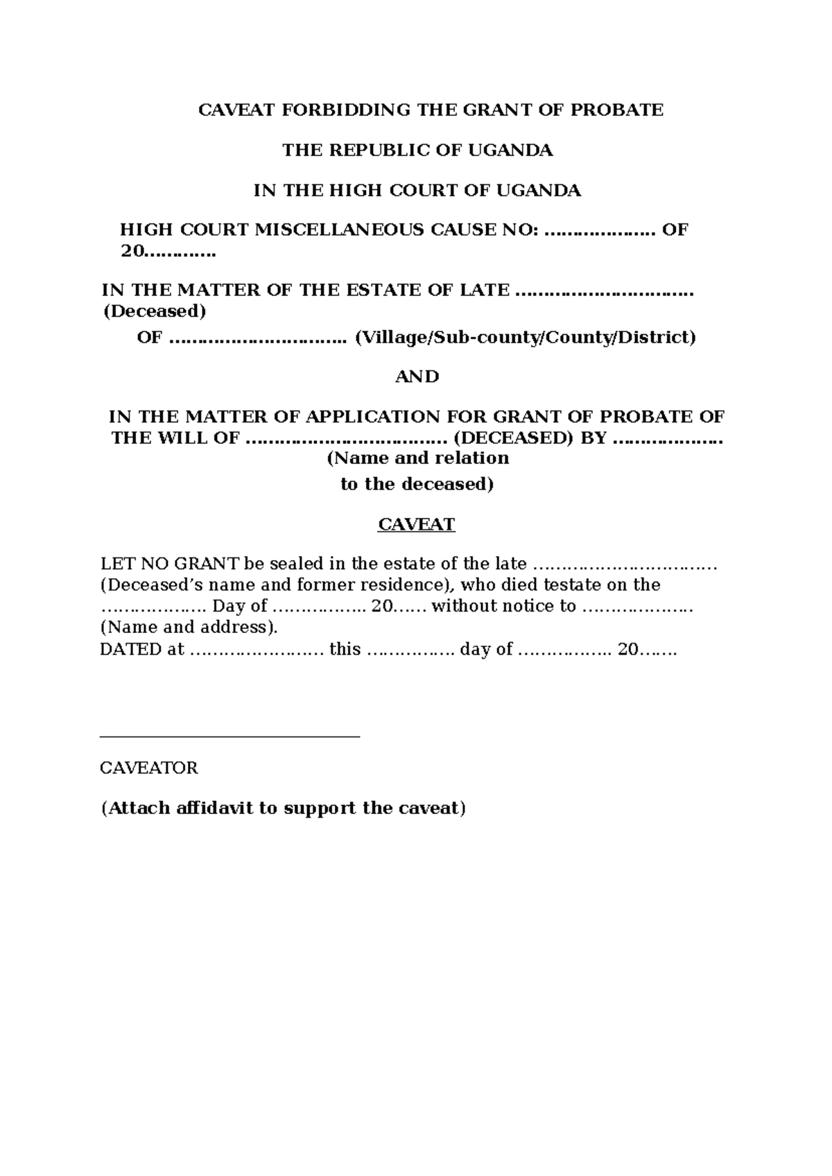 Caveate forbiding probate - CAVEAT FORBIDDING THE GRANT OF PROBATE THE ...