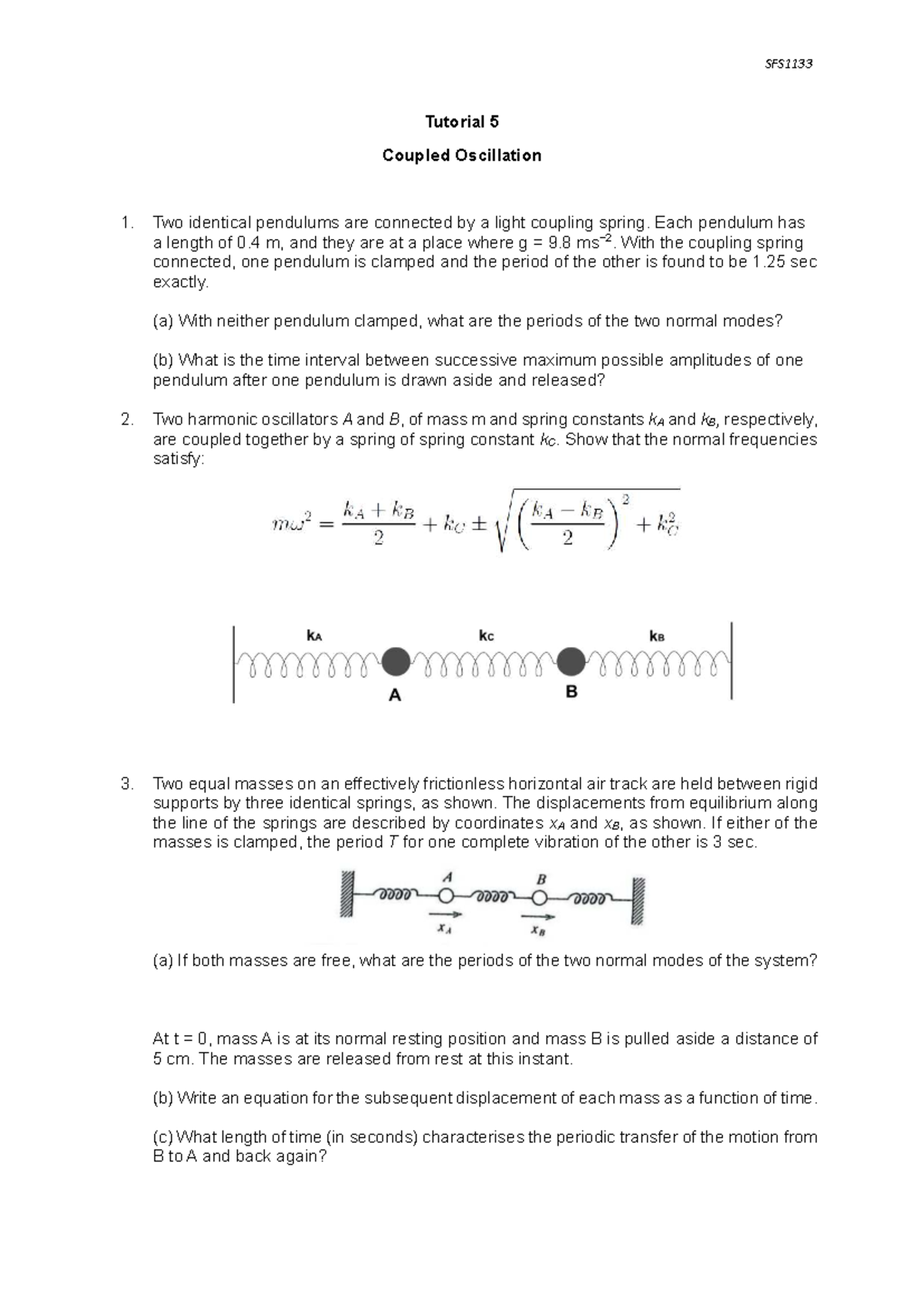 SFS1133 Tutorial 5 - Coupled Oscillation Analysis and Solutions - Studocu
