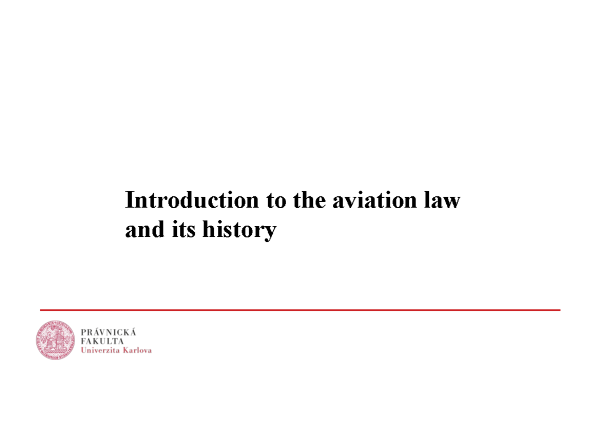 Introduction to Aviation Law & Its Historical Development - Studocu
