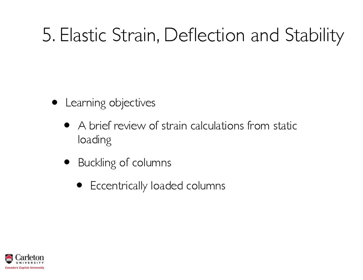 CHP2 - Lecture Notes on Elastic Strain, Deflection & Stability - Studocu