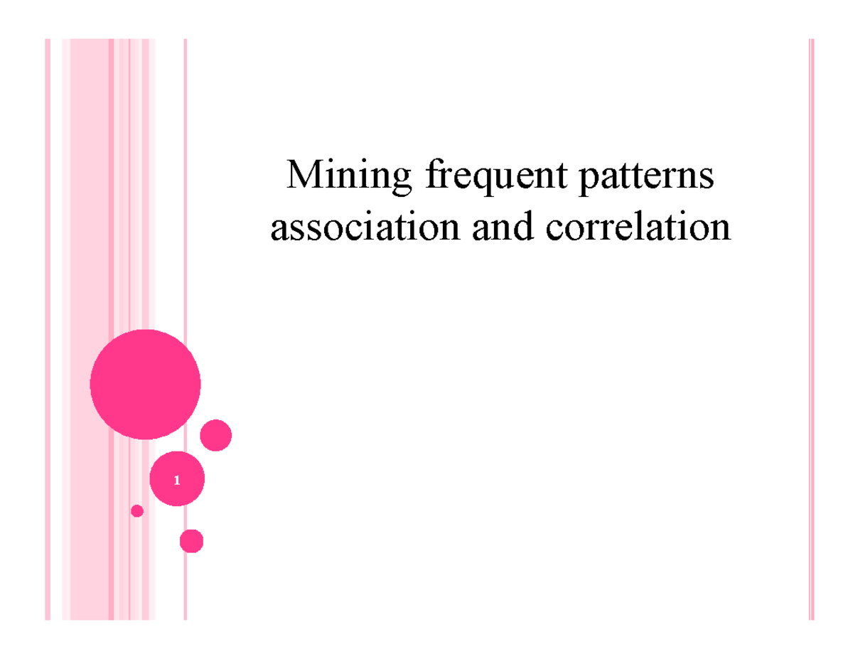 Mining Frequent Patterns and Association Rules - Module 4 - Studocu