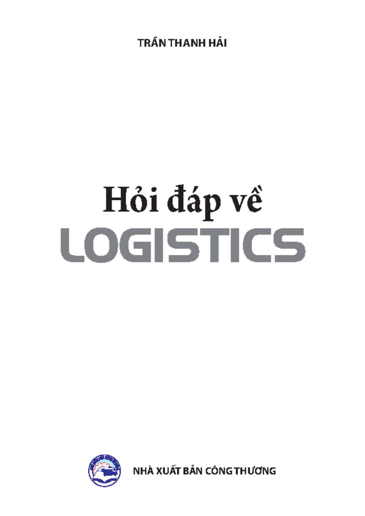 Hỏi Đáp Về Logistics - Thông Tin Cơ Bản và Xu Hướng Mới - Document Preview