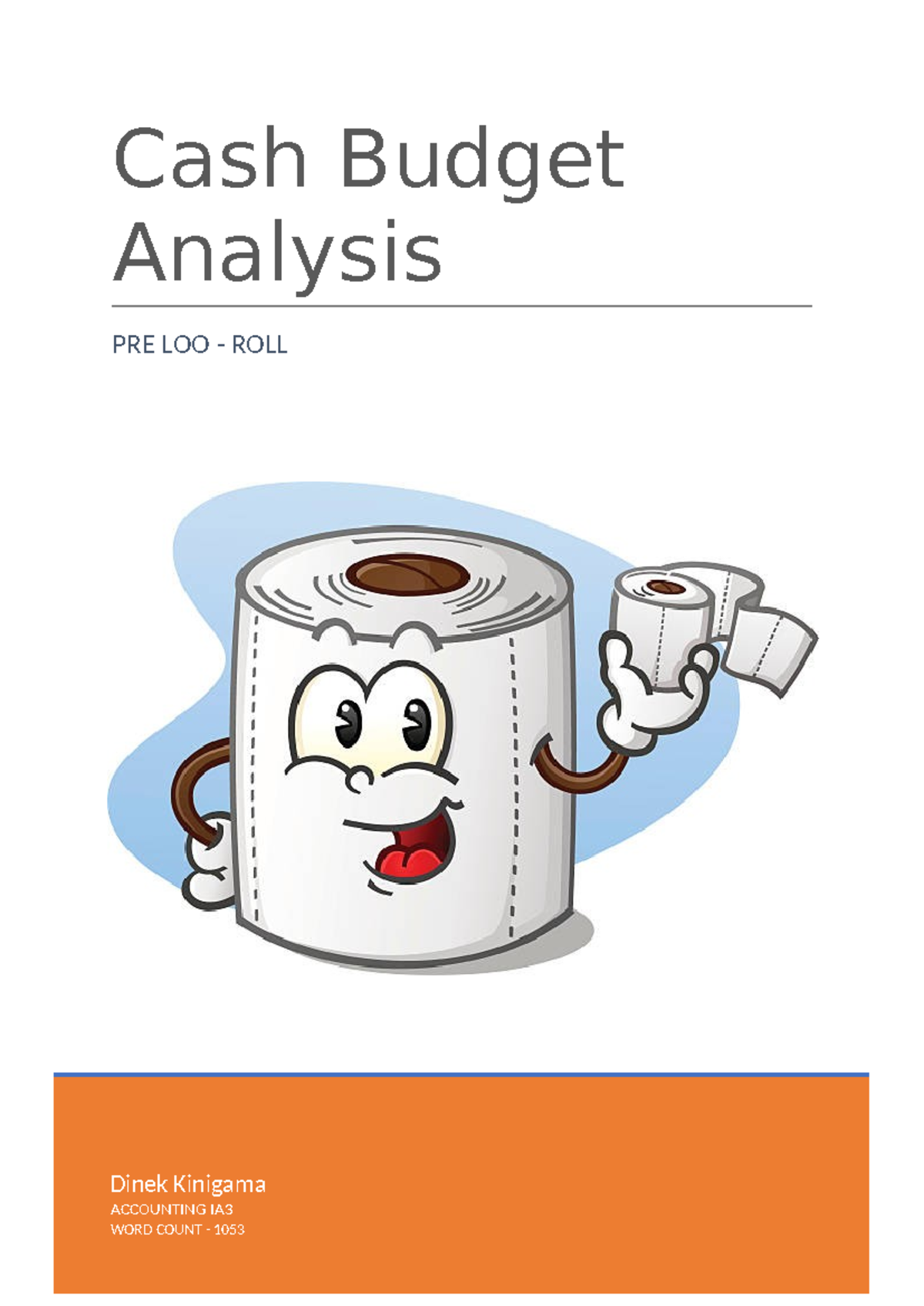 Cash Budget Analysis for Pre Loo Roll (IA3) - Studocu